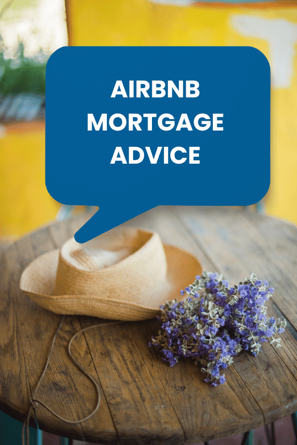 Airbnb Mortgage Advice
