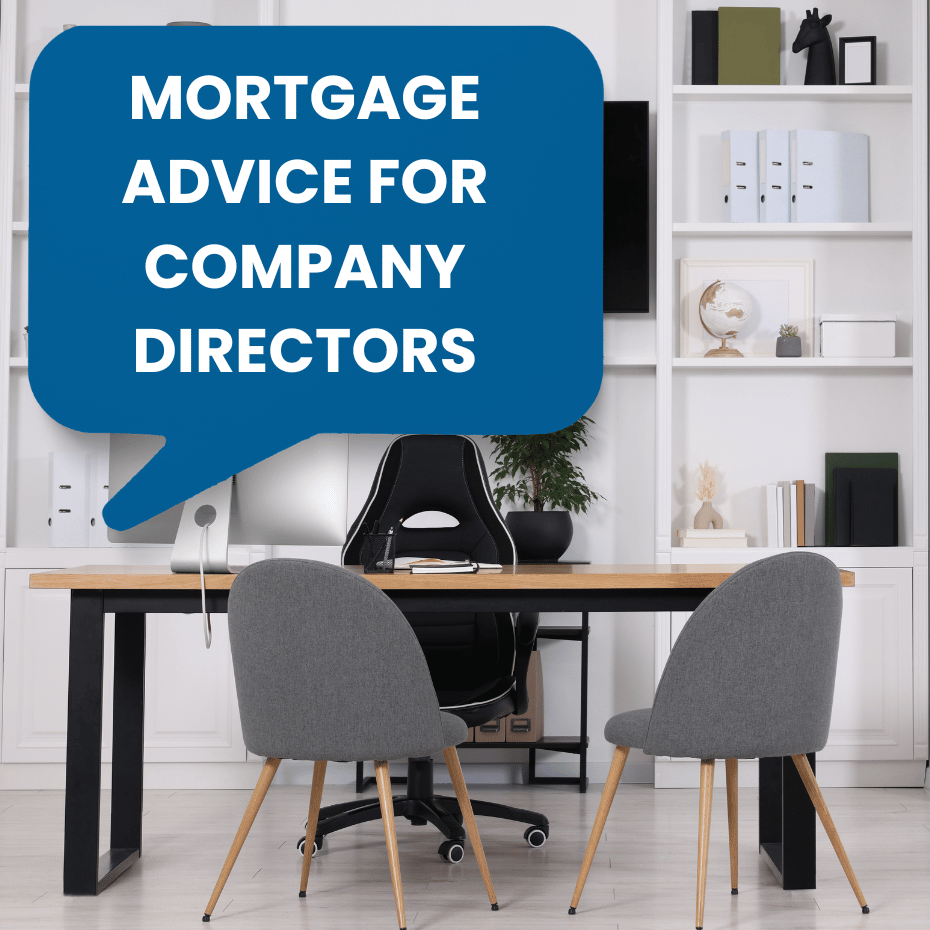 Mortgage advice for company directors