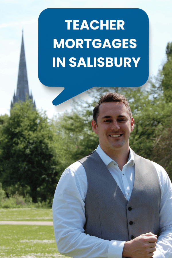 Teacher Mortgage Advice in Salisbury