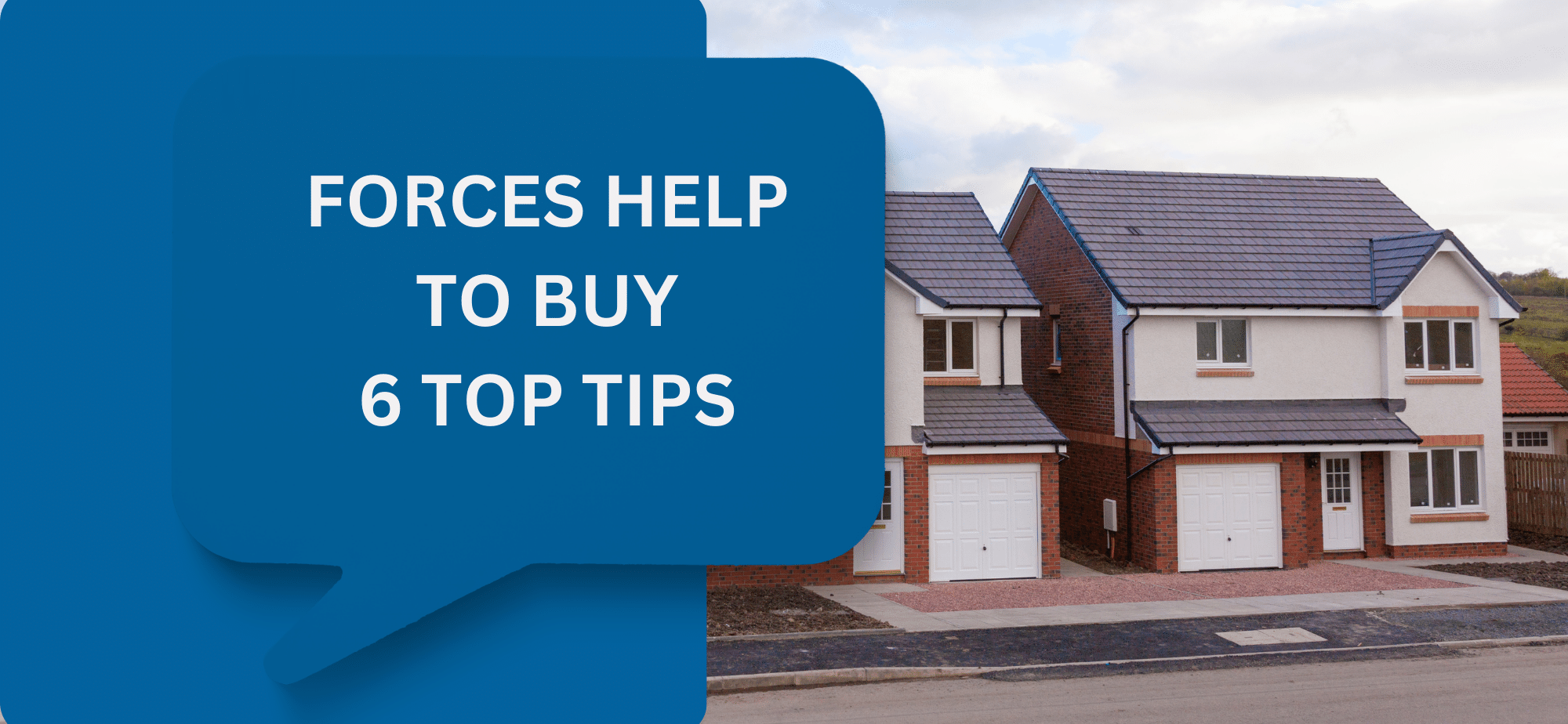 Forces Help to Buy 6 Top Tips