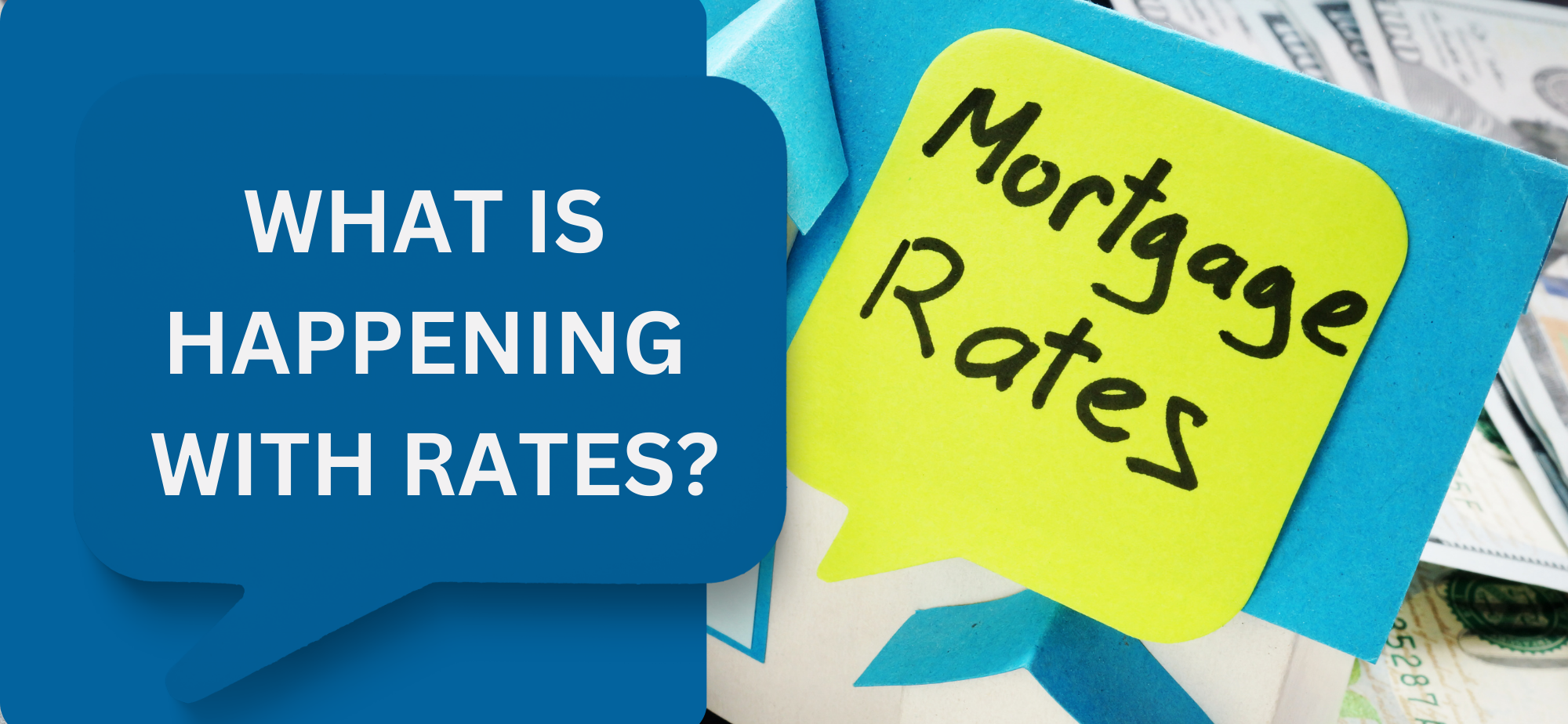 What is happening with mortgage rates?
